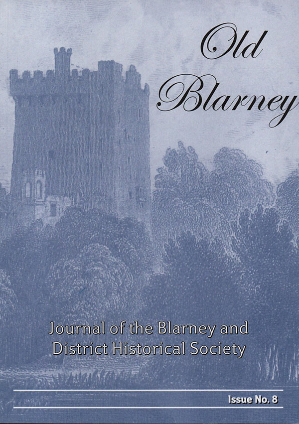 Old Blarney Journal of the Blarney and District Historical Society Issue No. 8